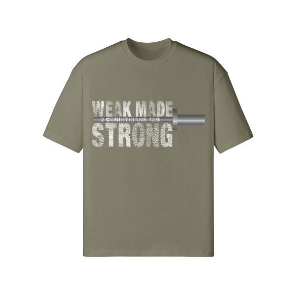 Weak Made Strong