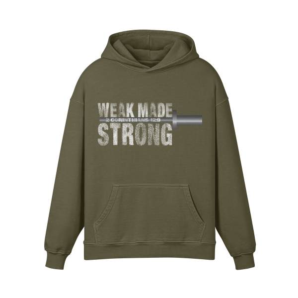 Weak made Strong Hoodie