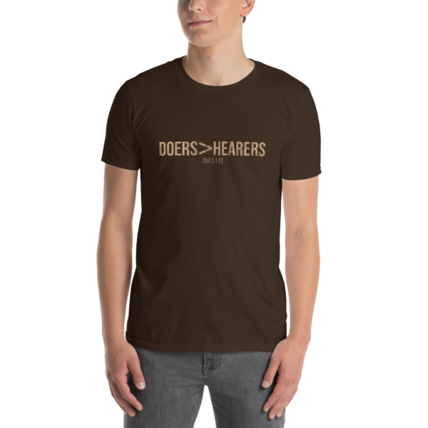 Doers > Hearers T-Shirt